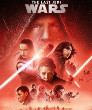 Star Wars 8: Jedi Cuối Cùng - Star Wars: The Last Jedi