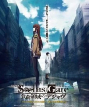 Steins;Gate Movie: Fuka Ryouiki no Déjà vu - Steins;Gate: The Movie - Load Region of Déjà Vu, Steins Gate Movie