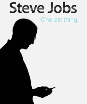 Steve Jobs: Khoảnh Khắc Còn Lại - Steve Jobs: One Last Thing