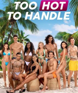 Sự cám dỗ nóng bỏng (Phần 1) - Too Hot to Handle (Season 1)