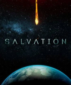 Sự cứu rỗi (Phần 1) - Salvation (Season 1)