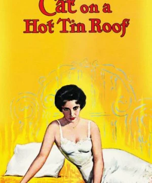 Sự Dối Trá Ngọt Ngào - Cat on a Hot Tin Roof