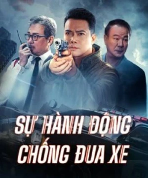 Sự Hành Động Chống Đua Xe