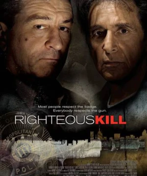 Sứ Mệnh Cuối Cùng - Righteous Kill