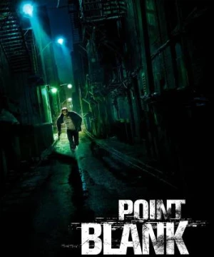 Sứ Mệnh Tuyệt Mật - Point Blank