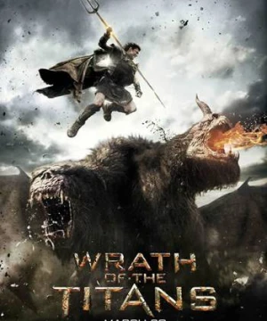 Sự Phẫn Nộ Của Các Vị Thần 2012 - Wrath of the Titans