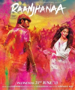 Sự Thật Nghiệt Ngã - Raanjhanaa