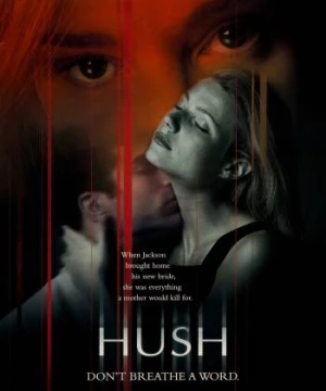 Sự yên lặng chết người - Hush