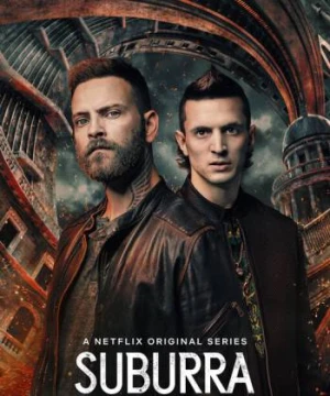 Suburra: Máu nhuộm thành Rome (Phần 1) - Suburra: Blood on Rome (Season 1)