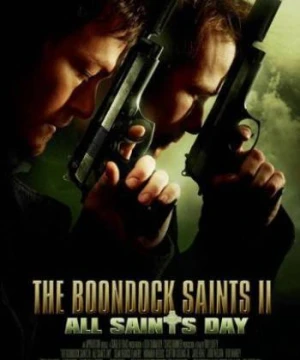 Súng Thần 2 - The Boondock Saints II: All Saints Day