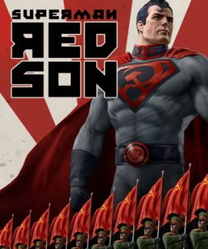 Superman: Người Con Cộng Sản - Superman: Red Son