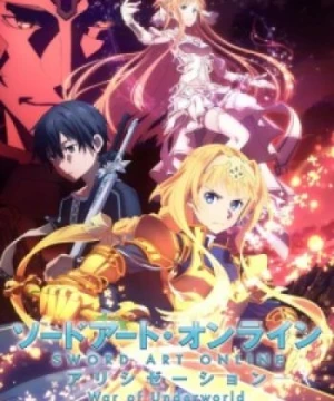 Sword Art Online: Alicization - War of Underworld Sword Art Online: Alicization 2nd Season, Sword Art Online III 2nd Season, SAO Alicization 2nd Season, Sword Art Online 3 2nd Season, SAO 3 2nd Season, SAO III 2nd Season