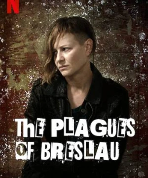 Tai ương Breslau - The Plagues of Breslau