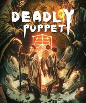 Tân Cô Kỳ Đàm 1: Ám Thành Sát Cơ - Deadly Puppet