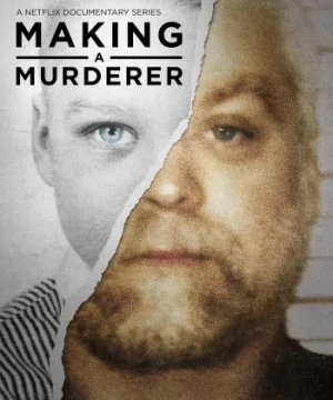 Tạo nên kẻ giết người - Making a Murderer