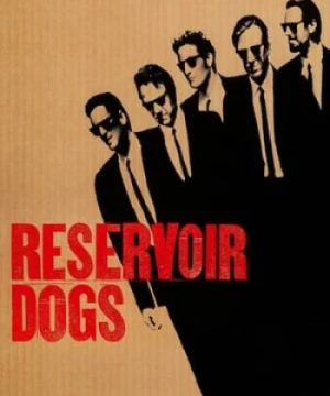 Tập Đoàn Tội Phạm Reservoir Dogs