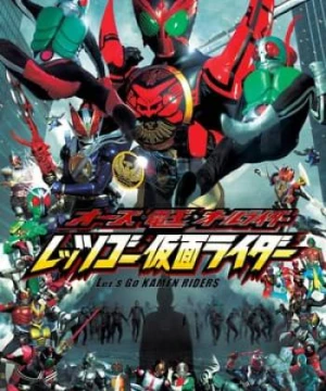 Tất Cả Tiến Lên Nào Các Kamen Rider - All Riders Lets Go Kamen Riders