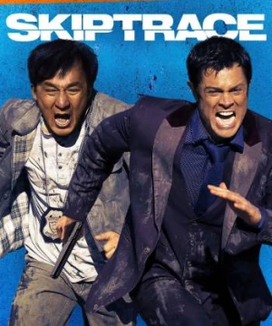 Tẩu Thoát Ngoạn Mục - Skiptrace