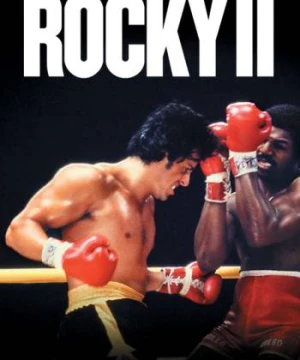 Tay Đấm Huyền Thoại Rocky II - Rocky II