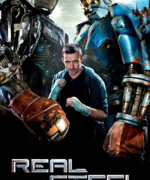 Tay Đấm Thép - Real Steel