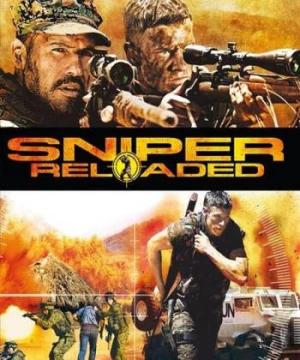 Tay Súng Bắn Tỉa: Nạp Đạn - Sniper: Reloaded