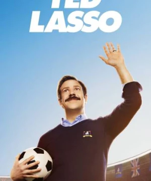 Ted Lasso (Phần 1) - Ted Lasso (Season 1)