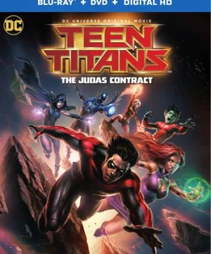 Teen Titans: Khế Ước Judas - Teen Titans: The Judas Contract