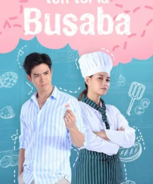 Tên Tôi Là Busaba - My Name Is Busaba 