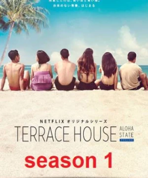 Terrace House: Tiểu bang Aloha (Phần 3) - Terrace House: Aloha State (Season 3)