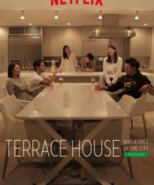 Terrace House: Trai gái nơi thành thị - Terrace House: Boys & Girls in the City