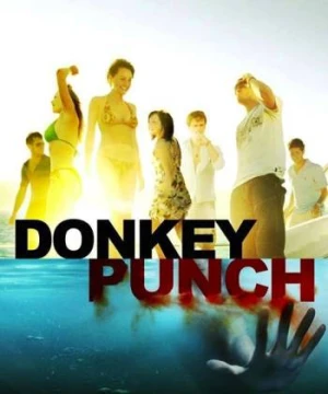  Thác Loạn Trên Biển - Donkey Punch