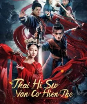 Thái Hi Sư: Vân Cơ Hiện Thế - The Sorcery Master