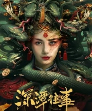 Thâm Đàm Vãng Sự - 深潭往事 - Snake Beauty