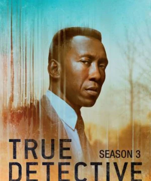 Thám Tử Chân Chính (Phần 3) - True Detective (Season 3)