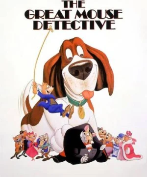 Thám Tử Chuột Vĩ Đại - The Great Mouse Detective