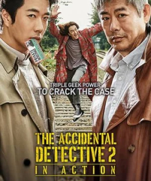 Thám tử gà mơ: Bộ ba khó đỡ - The Accidental Detective 2: In Action