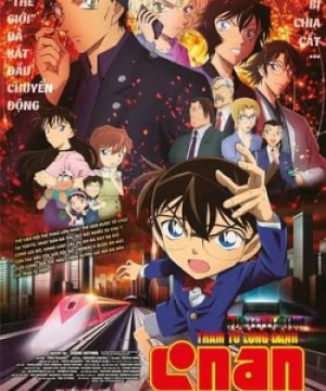 Thám Tử Lừng Danh Conan 24: Viên Đạn Đỏ Detective Conan Movie 24: The Scarlet Bullet