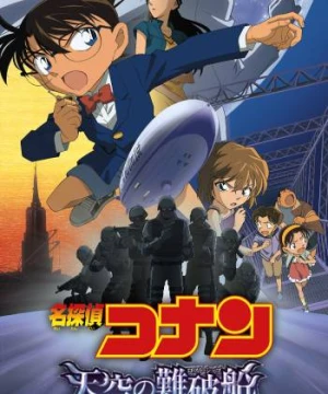 Thám Tử Lừng Danh Conan: Con Tàu Biến Mất Giữa Trời Xanh - Detective Conan: The Lost Ship in the Sky