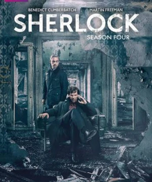 Thám Tử Sherlock (Phần 4) - Sherlock (Season 4)