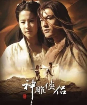 Thần Điêu Đại Hiệp 2006 - The Return of the Condor Heroes 2006