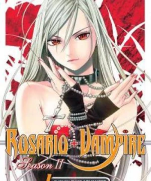 Thánh giá + Ma cà rồng (Phần 2) - Rosario + Vampire (Season 2)