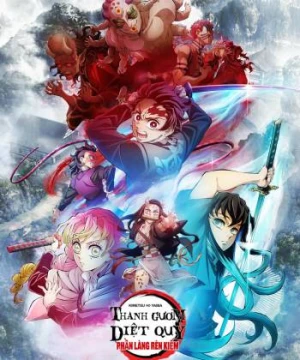 Thanh Gươm Diệt Quỷ: Làng Thợ Rèn - Demon Slayer: Kimetsu no Yaiba Swordsmith Village Arc