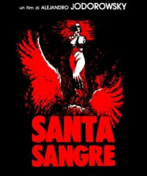 Thánh Huyết - Santa Sangre