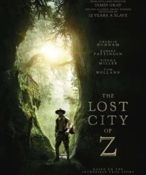 Thành Phố Vàng Đã Mất - The Lost City Of Z