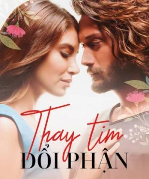 Thay Tim Đổi Phận - Thay Tim Doi Phan