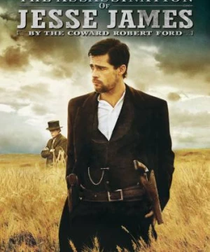 The Assassination of Jesse James by the Coward Robert Ford