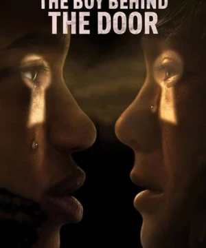 The Boy Behind the Door - The Boy Behind the Door