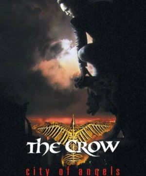 The Crow: City of Angels - The Crow: City of Angels