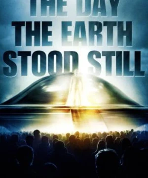 The Day the Earth Stood Still - The Day the Earth Stood Still