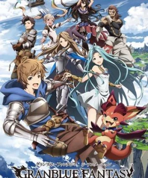 Thế Giới Bầu Trời - Granblue Fantasy The Animation